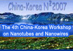 【2007.5.27】The 4th China-Korea Workshop on Nanotubes and Nanowires